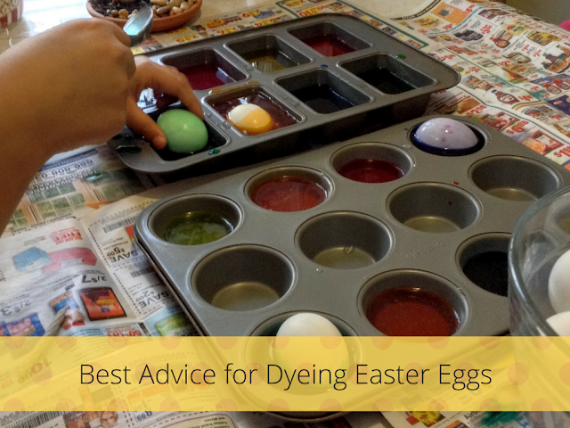 My Best Advice for Dyeing Eggs: use muffin tins to dye eggs