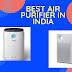 Best Air Purifier in India 2021 | Buy Air Purifier at the Best Price – Buyer's Guide and Review!