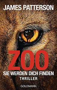 Zoo: Sie werden dich finden - Thriller