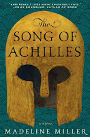 The Song of Achilles, by Madeline Miller book cover and review