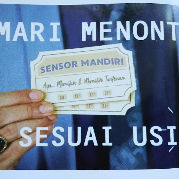 Budayakan Sensor Mandiri, Menonton Sesuai Usia