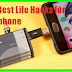 Top 3 Best Life Hacks for Smartphone - Amazing Smartphone 