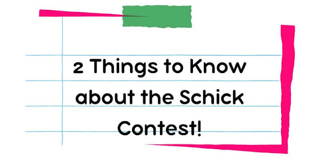 Things-to-know-schick-contest