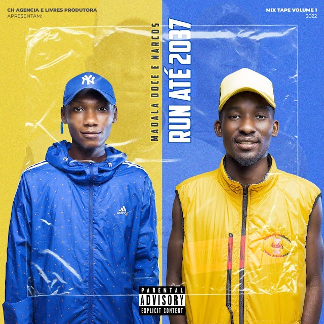 Run Ate 2037 Mixtape Madala Doce e Narcos 