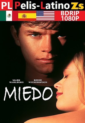 Miedo [1996] [BDRIP] [1080P] [Latino] [Castellano] [Inglés] [Zippyshare]