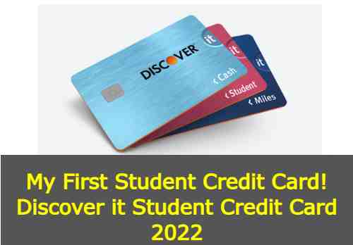 My First Student Credit Card! Discover it Student Credit Card 2022