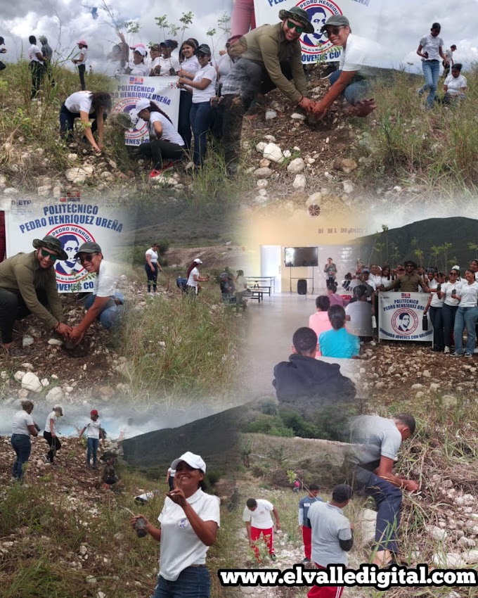 POLITÉCNICO PEDRO  HENRÍQUEZ UREÑA REALIZA JORNADA DE REFORESTACIÓN EN VALLEJUELO JUNTO A MEDIO AMBIENTE