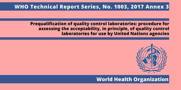 WHO TRS (Technical Report Series) 1003, 2017 Annex 3