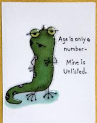 Age is only a number - mine is unlisted