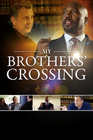 My Brothers Crossing 2020 streaming gratuit Sans Compte  en franÃ§ais