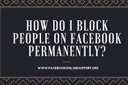 How Do I Block People on Facebook Permanently?