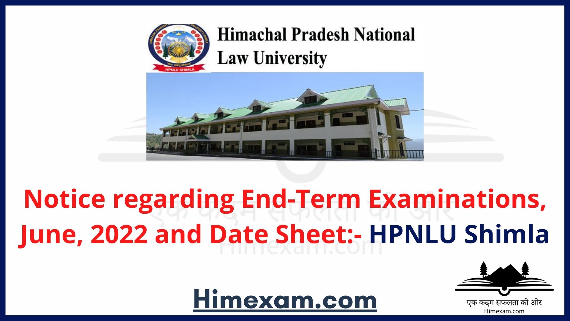 Notice regarding End-Term Examinations, June, 2022 and Date Sheet:- HPNLU Shimla