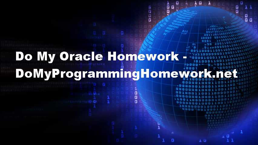Do My Oracle Homework Help