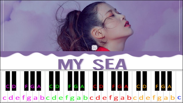 My Sea by IU Piano / Keyboard Easy Letter Notes for Beginners