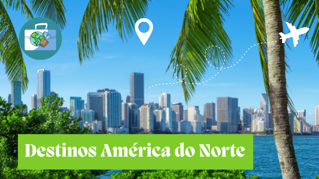 Destinos e Vídeos da América do Norte