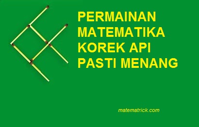  Setelah kemarin aku postingkan tips dan trik  Permainan Korek Api Matematika Sederhana