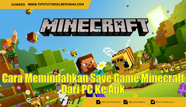 Cara Memindahkan Save Game Minecraft Dari PC Ke Apk