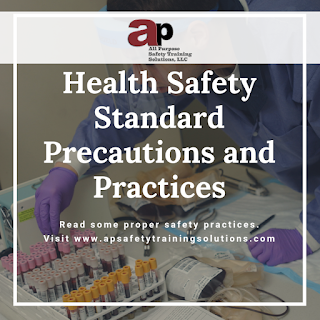 Health Safety Standard Precautions and Practices