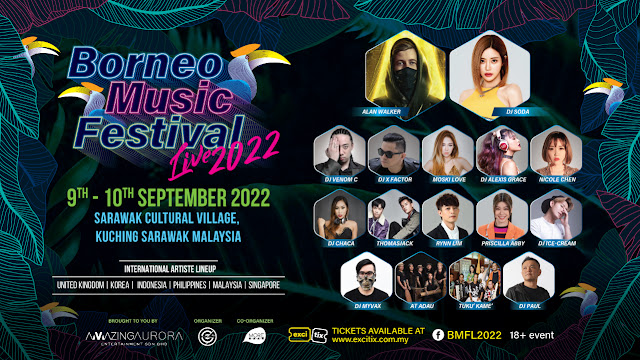 BORNEO MUSIC FESTIVAL LIVE 2022 BERSAMA ALAN WALKER DAN DJ SODA SEPTEMBER INI DI SARAWAK