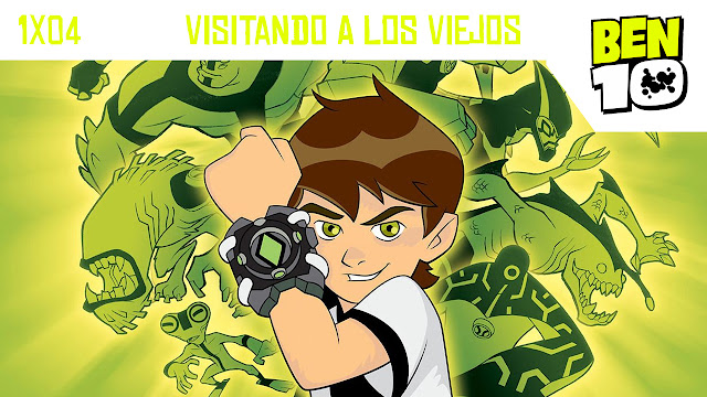 Ben 10 Clásico 1x01