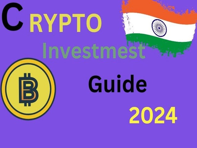 Crypto Investment: detailed information 2024. does crypto have a future in india?