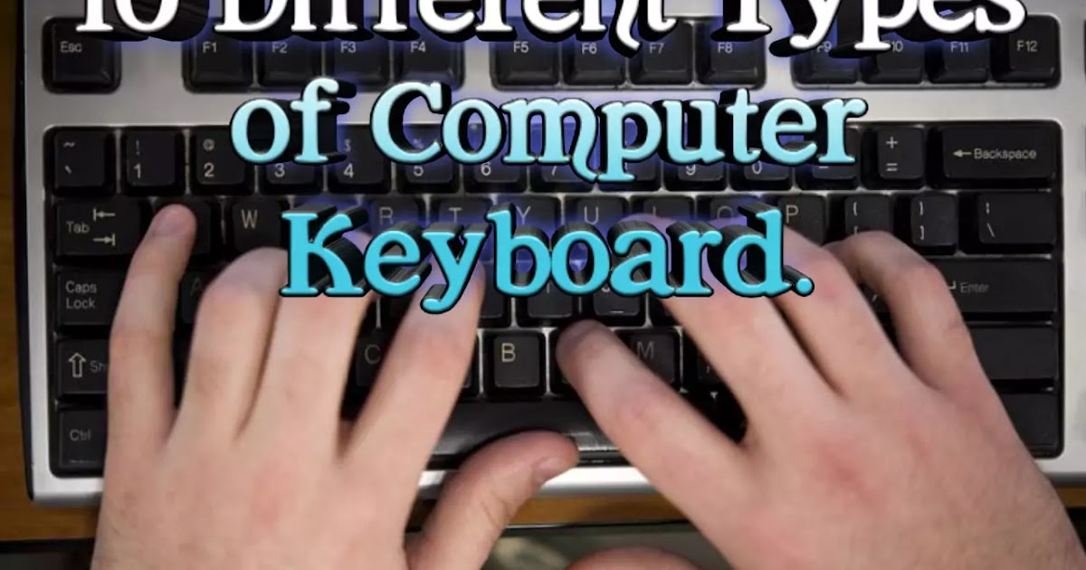 Top 10 Different Types Of Computer [KEYBOARD]