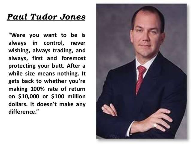Trader Paul Tudor Jones best Quote