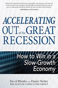 Accelerating out of the Great Recession: How to Win in a Slow-Growth Economy (English Edition)