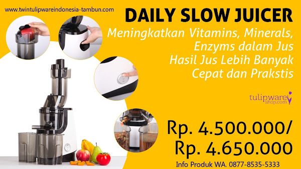 DAILY SLOW JUICER - Produk Baru Tulipware 2019