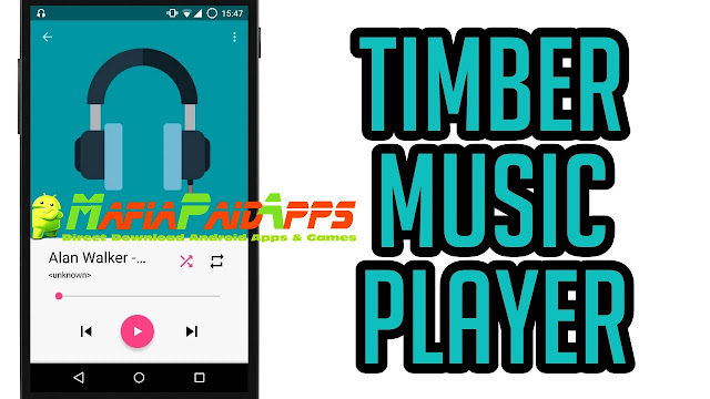 Timber Music Player Apk MafiaPaidApps