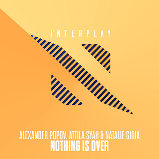 MP3 download Alexander Popov, Attila Syah & Natalie Gioia - Nothing Is Over - Single iTunes plus aac m4a mp3