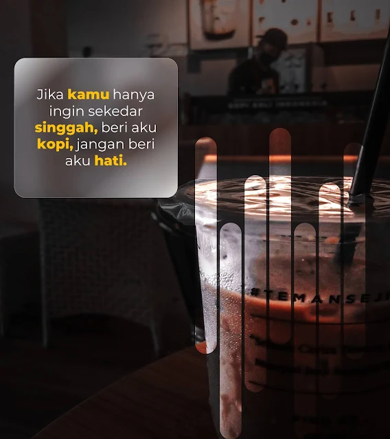 Kata-Kata Caption tentang Kopi Janji Jiwa