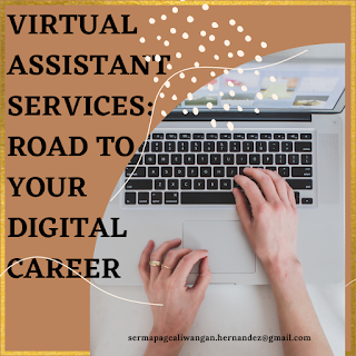 Virtual Assistant Services: Road to Your Digital Career
