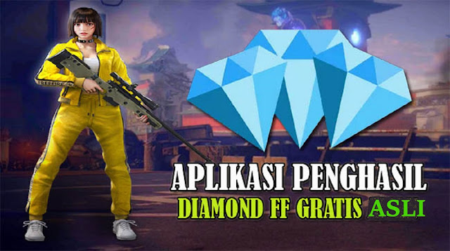  Untuk mendapatkan diamond secara gratis APK Penghasil Diamond FF Gratis Asli Terbaru