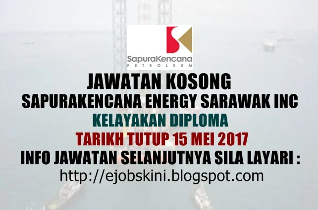 Jawatan Kosong SapuraKencana Energy Sarawak Inc Mei 2017