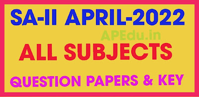 AP SA-II April - 2022 Summative-II ALL SUBJECTS Answer Key Papers Download.