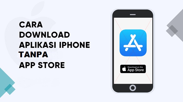 Cara Download Aplikasi di iPhone Tanpa App Store