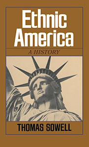 Ethnic America: A History (English Edition)