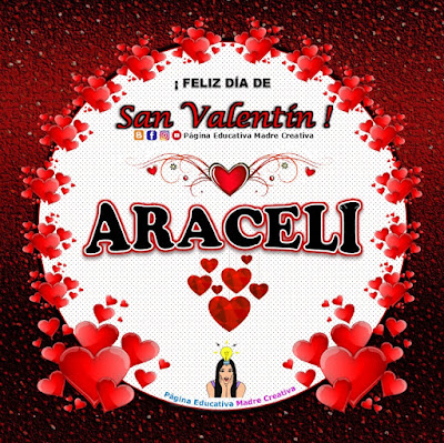Feliz Día de San Valentín - Nombre Araceli
