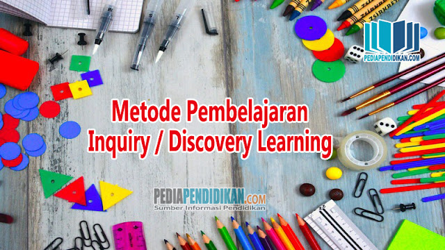 Metode Pembelajaran Inquiry/Discovery Learning