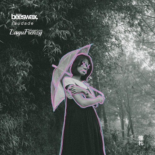 Download Lagu Beeswax - Wellspring