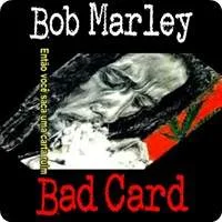 bob-marley-bad-card-traducao