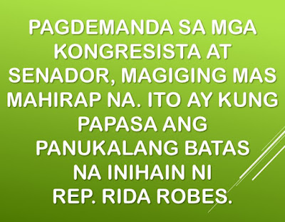 Neophyte lawmaker Florida Robes introduced a bill at the 17th Congress with the objective of making it more difficult to file cases or complaints against members of congress and senate.  House Bill No. 2188 specifies that NO COMPLAINTS related to Graft and Corruption (RA 3019), Forfeiture of Ill-Gotten Wealth (RA 1379), and Code of Conduct and Ethical Standards for Public Officials (RA 6713) can be filed against any member of congress at the Sandiganbayan and Ombudsman unless APPROVED by the Committee on Ethics and Priveleges.  Essentially, the lawmakers need to pass a House or Senate Resolution before a case can be filed against one of their members, a virtual immunity from suits. Do you really think that a majority of members would let one of their own be thrown in jail? The apparent move follows a controversial series of events that started with corruption allegations and the Pork-Barrel Scam, with known anti-pork barrel lawyer Levi Baligod naming then Rep. Arthur Robes and his wife, current Rep. Rida Robes, as one of the recipients of Pork-Barrel money amounting to 500 Million Pesos. Then Rep. Robes, and her wife, has threatened to file disbarment case against Atty. Baligod. They have already filed a libel case against his witnesses following the case filed at the Ombudsman. Arthur Robes has since intended to file a strict law that "protects" lawmakers against such lawsuits. Her wife, now-Rep. Rida Robes has followed-through with that threat. Arthur Robes is now the sitting mayor of the lone district of San Jose Del Monte City, Bulacan. But it seems that the pork-barrel case is not the only motivating factor for filing a bill that intends to render the Ombudsman and Sandiganbayan toothless against lawmakers.  A month after the National Bureau of Investigation began its investigation into the 500-Million peso pork-barrel case in 2013, the husband of one witness was shot dead by professional hitmen known as riding-in tandem. Chief Insp. Romeo Ricalde's ambush has lead many to believe that he was silenced due to his links with the Robes couple, and his knowledge about the scam. At that time, Insp. Ricalde's duties were shifted from drugs to PDAF investigation.  The witness, Bernadette Ricalde, said her murdered husband had a recording of his conversation with Florida Robes, then just a housewife, about the transactions of WorkPhil and Sagip-Buhay People Support Foundations, two non-government organizations (NGOs) that allegedly were involved in the diversion of the congressional Priority Development Assistance Fund (PDAF) to National Agribusiness Corp. The recordings, discussing the activities of the two bogus organizations, are said to be in the policeman's cellphone. NBI currently has a copy of the recording. Bernadete Ricalde is a former employee of then Rep. Arthur Robes. The case against the Robes couple is currently pending, and so is the NBI investigation into the murder of Chief Insp. Romeo Ricalde and its links to the porl-barrel scam. At the time when the case was filed, the Secretary of Justice then was now Senator Leila De Lima, who herself is currently under detention for alleged links to drug lords in the country.