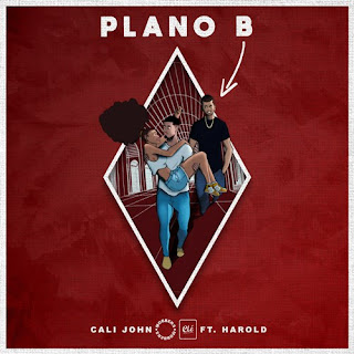 Imagem: Cali John - Plano B (feat. Harold) [Prod. FRXH  El Condutor]