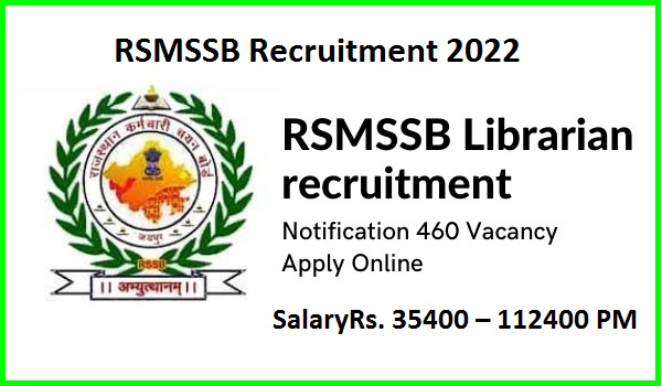 RSMSSB Recruitment 2022 - Notification for 460 Librarian Vacancies  Apply Online