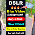 Best Video Background Blur Apps in 2024- NO Watermark