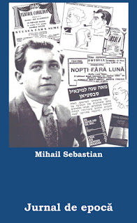 Mihail Sebastian - Jurnal de epoca