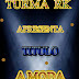 TURMA RK - A MODA [ DOWNLOADS]