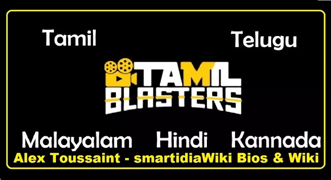  tamilblasters || Tamilblasters wiki  || TamilBlasters - smartWiki Bios & Wiki 