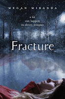book cover of Fracture by Megan Miranda published by Walker